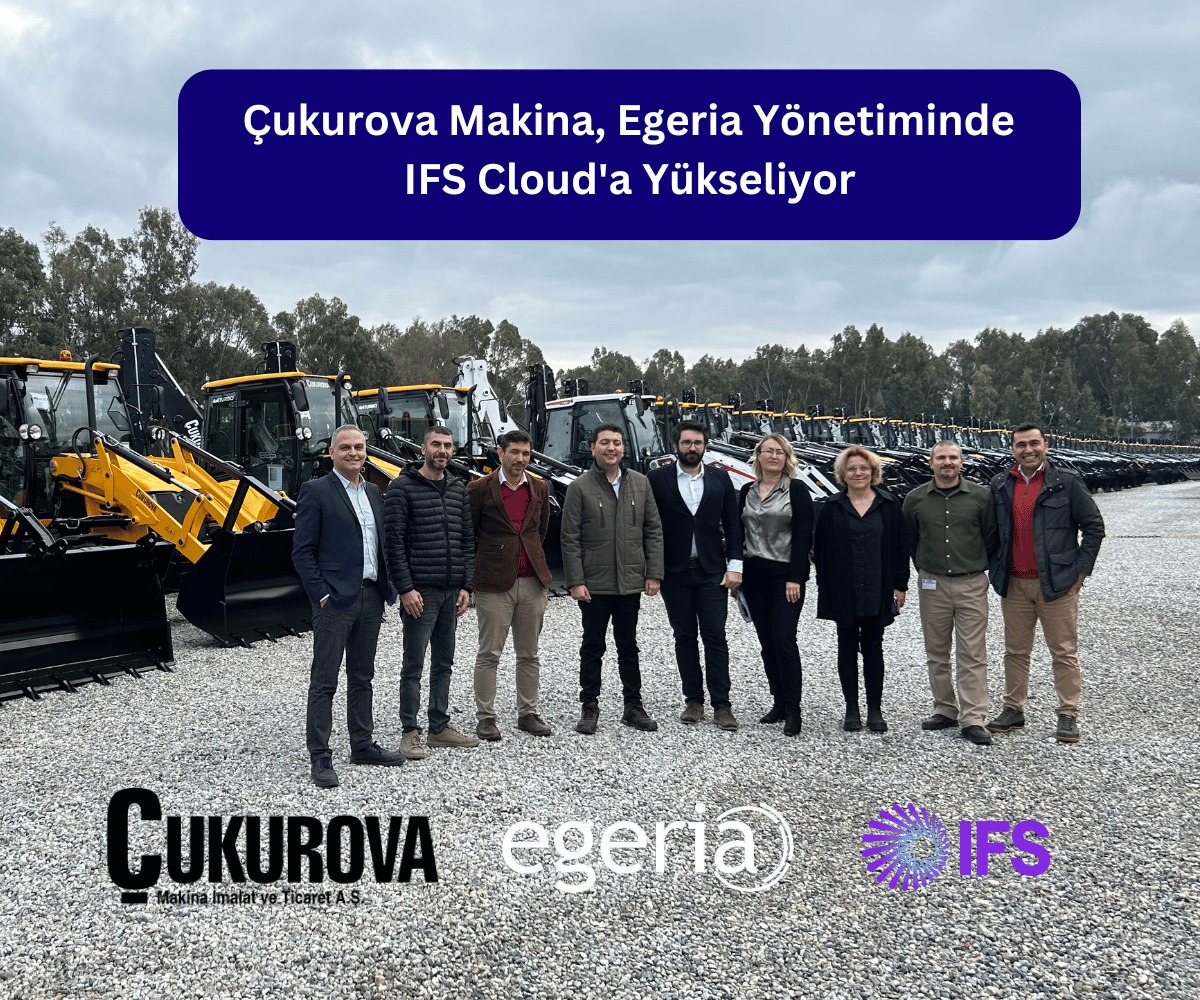 Çukurova Makina, IFS Cloud'a Yükseliyor